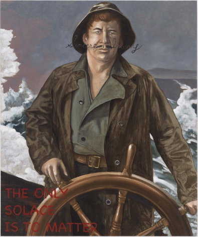 portrait of man at the wheel of a ship. his mustache is long and is formed into cursive "sincere irony". in the lower left corner in read reads: the only solace is to matter